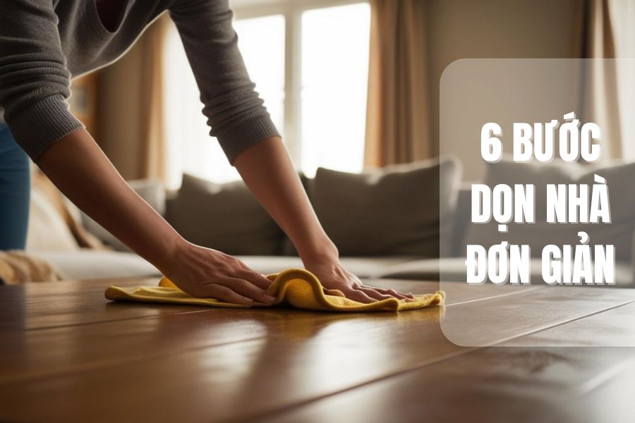 Các Bước dọn nhà đơn giản
