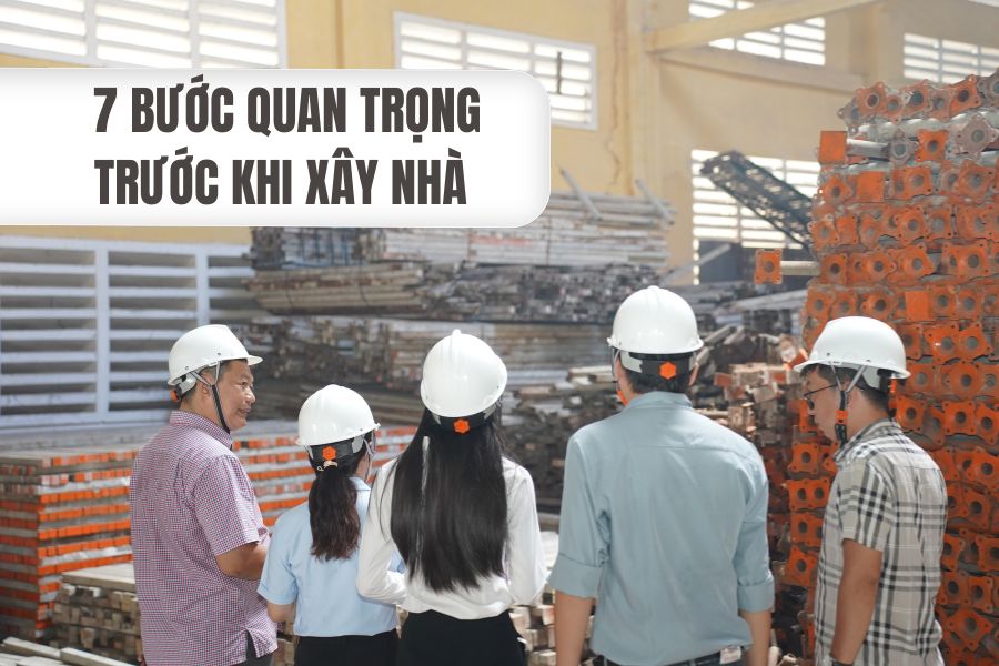 7 Bước chuẩn bị trước khi xây nhà