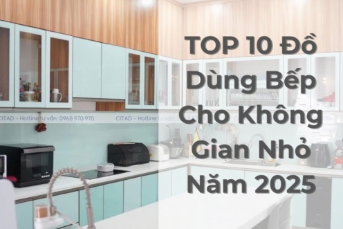 Top 10 đồ dùng bếp cho không gian nhỏ