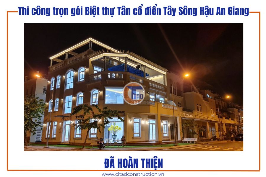 Thi công trọn gói Biệt thự Tân cổ điển Tây Sông Hậu An Giang – Cập nhật công trình sau hoàn thiện 4 Biệt thự Tân cổ điển Tây Sông Hậu An Giang hoàn thiện ban đêm với ánh sáng nổi bật