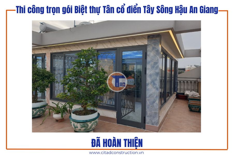 Thi công trọn gói Biệt thự Tân cổ điển Tây Sông Hậu An Giang – Cập nhật công trình sau hoàn thiện 30 Góc nhìn chính diện khu vực sân thượng biệt thự Tân cổ điển tại Tây Sông Hậu