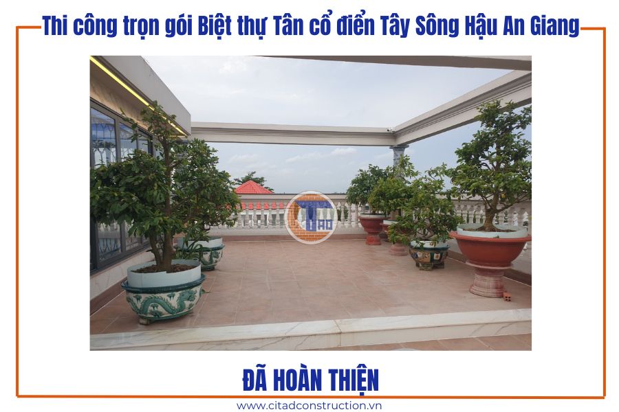 Thi công trọn gói Biệt thự Tân cổ điển Tây Sông Hậu An Giang – Cập nhật công trình sau hoàn thiện 27 Sân thượng rộng rãi với tiểu cảnh cây xanh biệt thự tại Tây Sông Hậu
