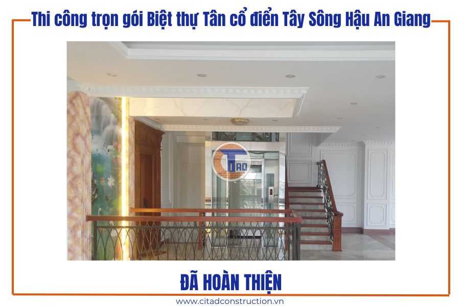 Thi công trọn gói Biệt thự Tân cổ điển Tây Sông Hậu An Giang – Cập nhật công trình sau hoàn thiện 25 Khu vực thang máy trung tâm trong biệt thự Tân cổ điển