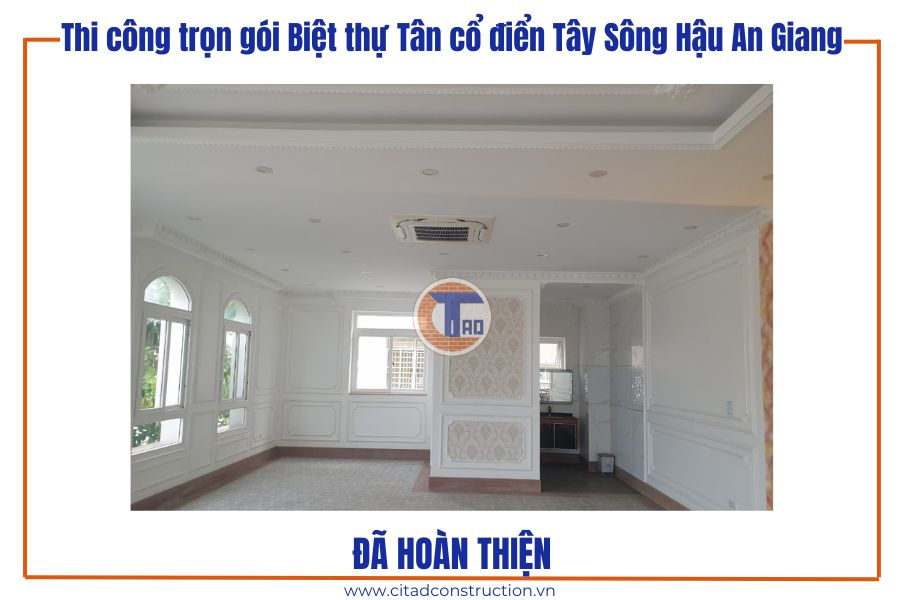 Thi công trọn gói Biệt thự Tân cổ điển Tây Sông Hậu An Giang – Cập nhật công trình sau hoàn thiện 21 Không gian phòng khách sáng sủa phong cách Tân cổ điển An Giang