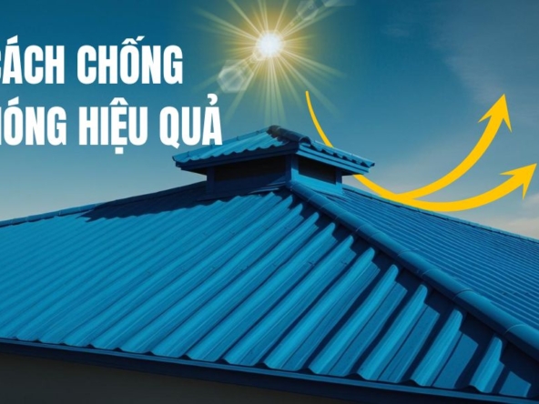 Cách chống nóng hiệu quả cho nhà ở