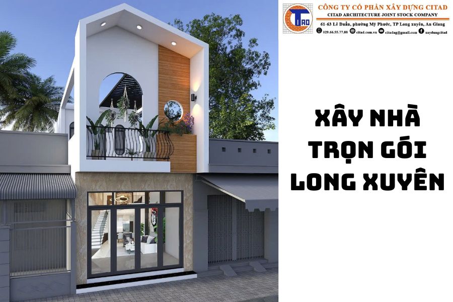 Xây nhà trọn gói Long Xuyên