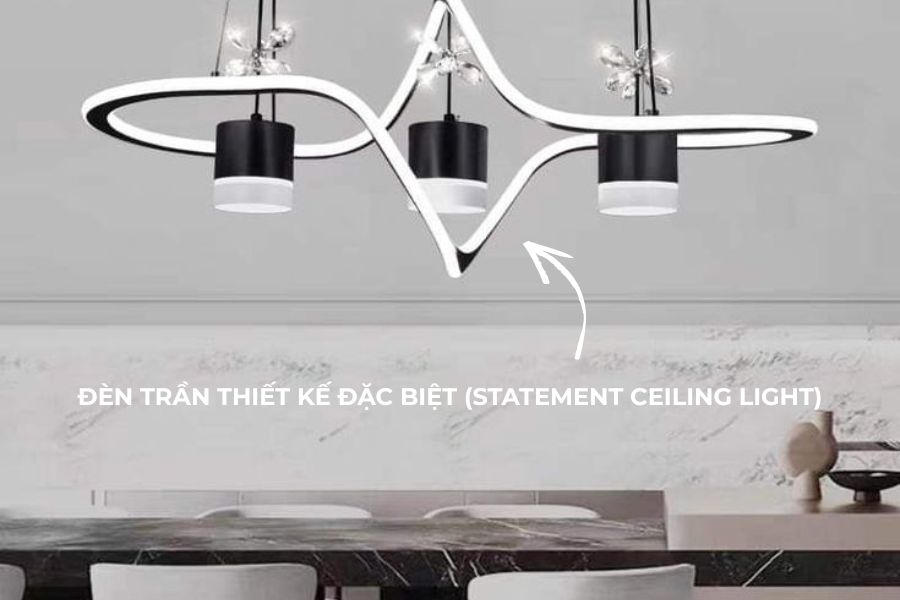 Đèn Trần Thiết Kế Đặc Biệt (Statement Ceiling Light)