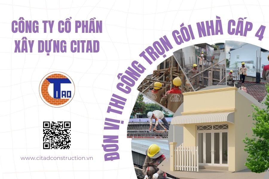 Đơn vị thi công trọn gói nhà cấp 4 tại An Giang- Công ty Cổ phần Xây dựng CITAD