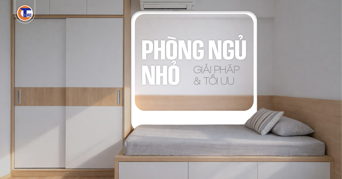 Mẫu thiết kế giải pháp nội thất cho phòng ngủ nhỏ 10m2 tối ưu không gian.